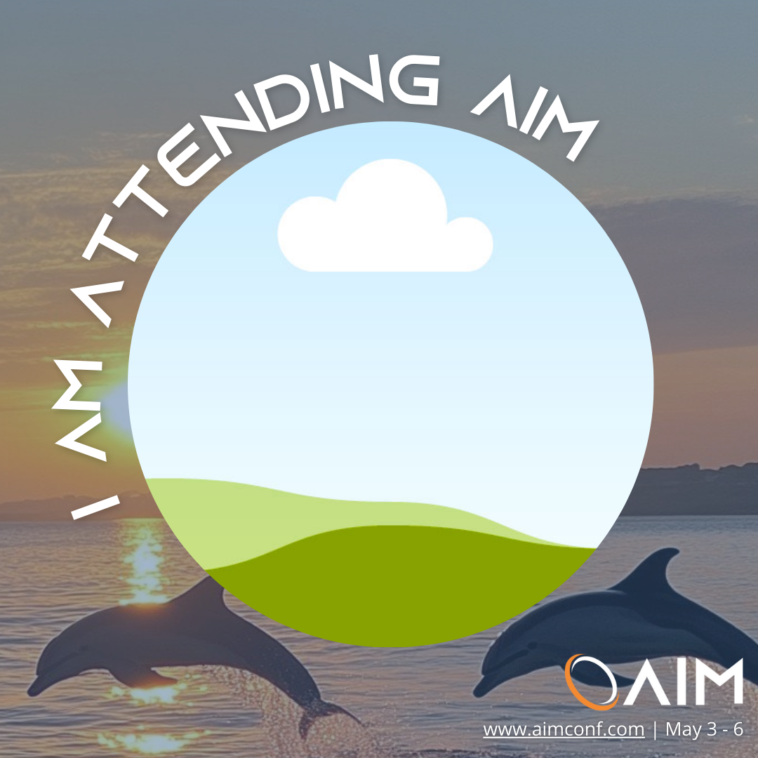 I am attending AIM 2026